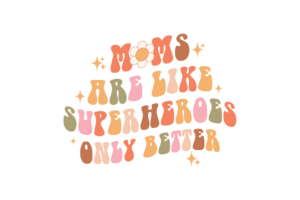 T Shirt Designs and T Shirt Printing for Mothers Day 2024
